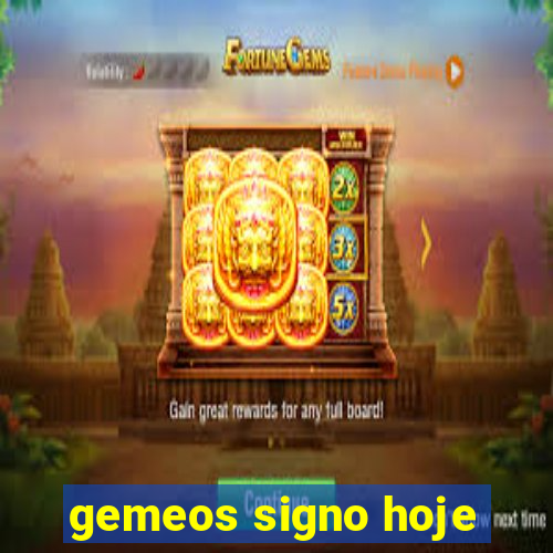 gemeos signo hoje